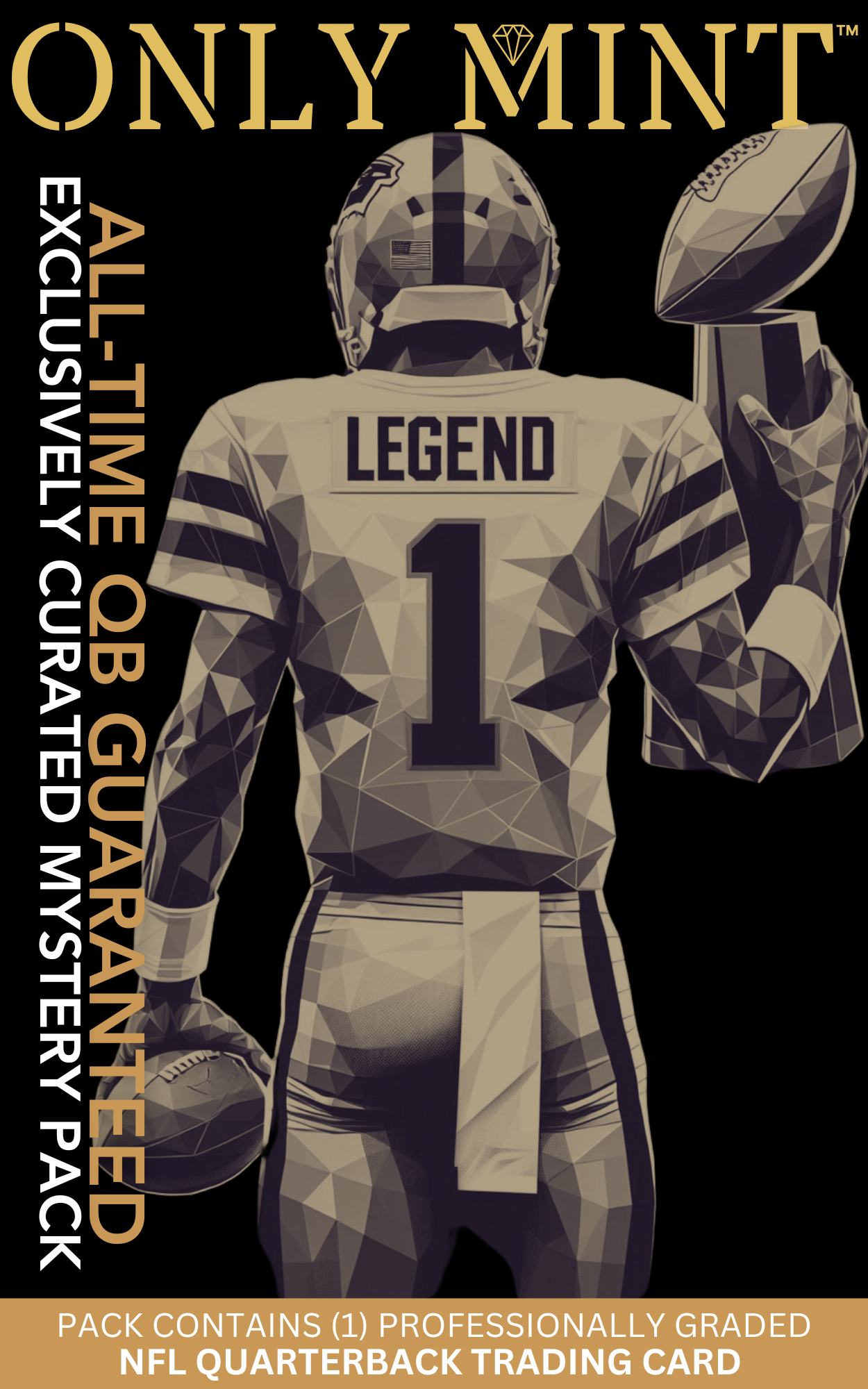 ONLY Quarterbacks Legend or Superstar Graded MINT (Grade 8-10)